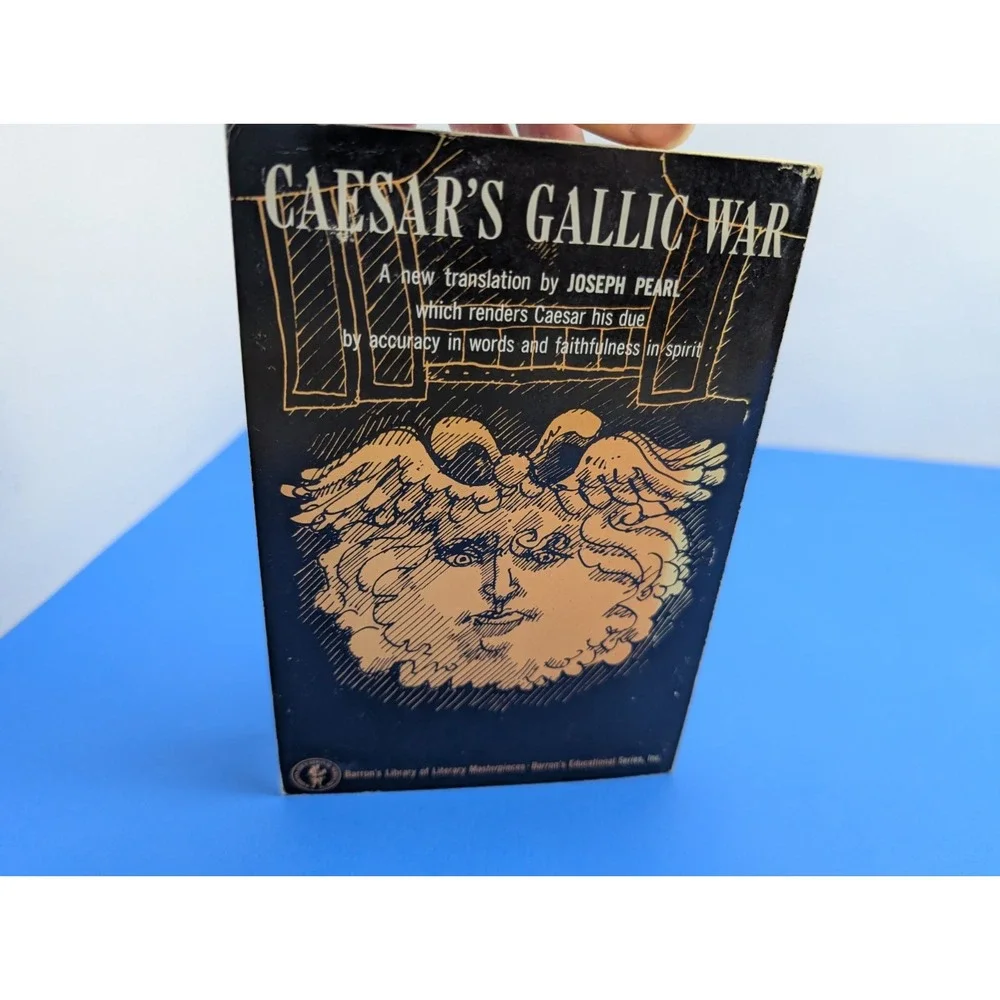 Caesar's Gallic War Book Translated by Joseph Pearl Barron's Educational Series
